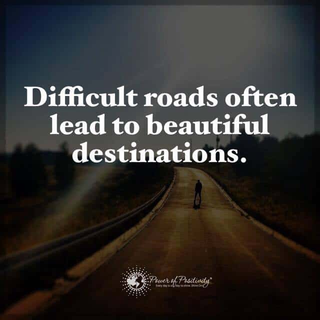 difficult roads quote