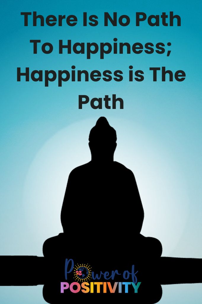 happiness is the path