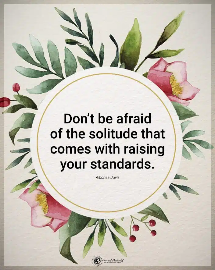 dont be afraid of solitude
