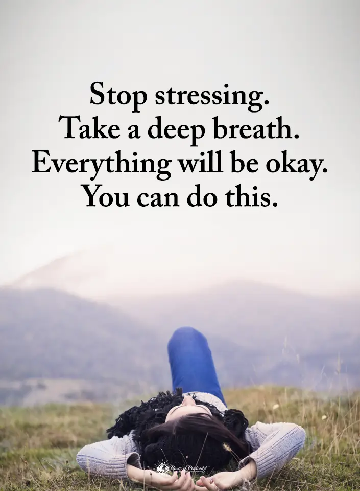 stop stressing deep breath