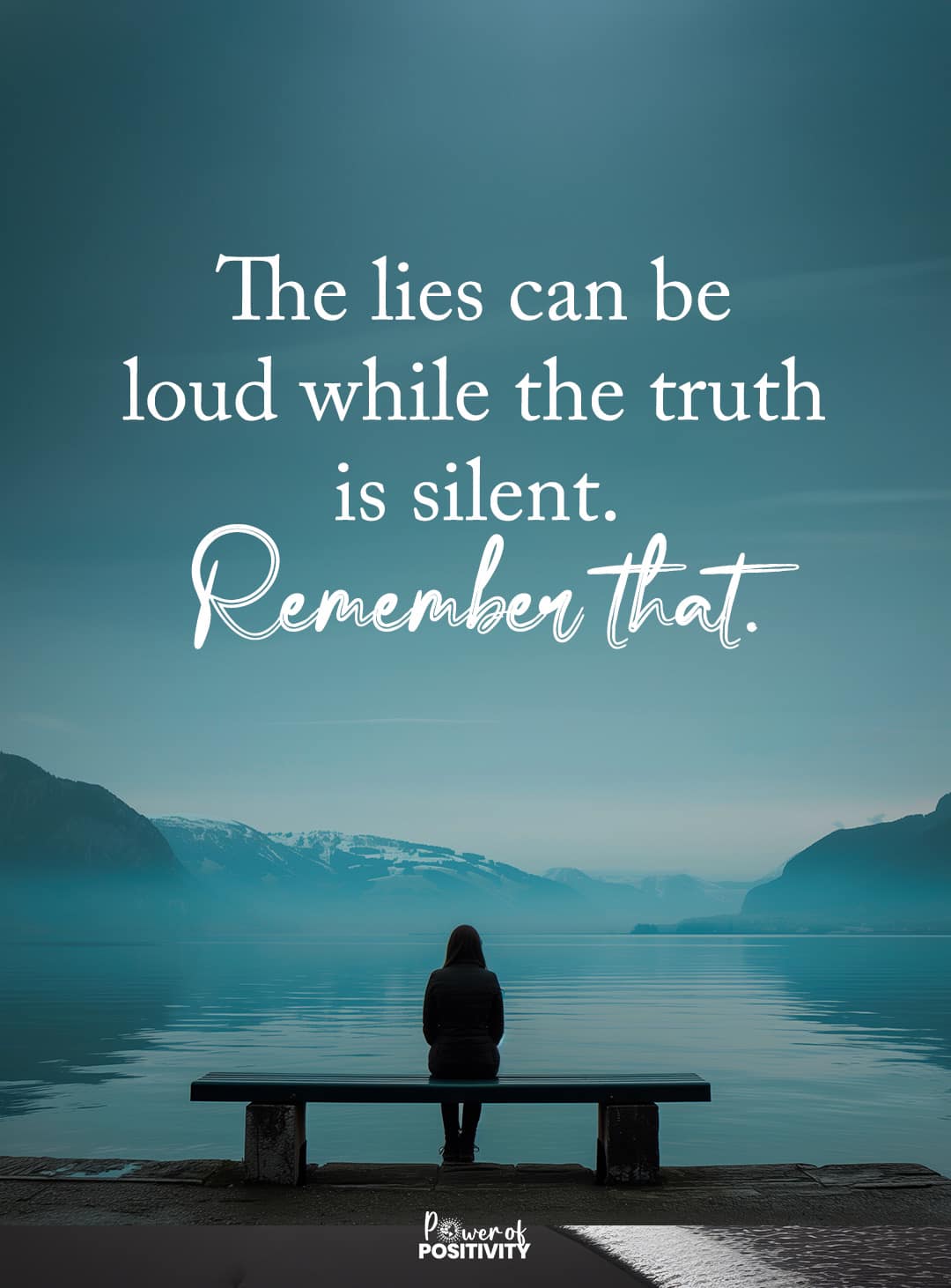 lies can be loud