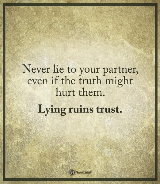 never lie to your partner