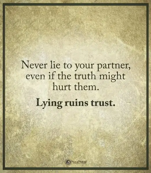 never lie to your partner