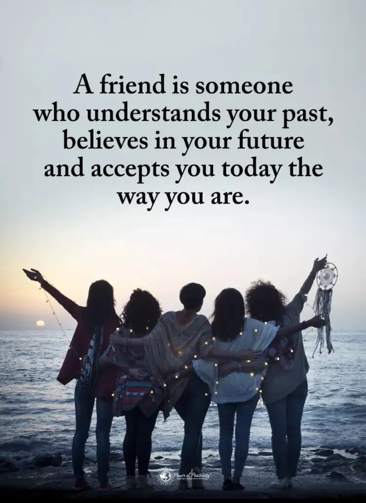 friend is someone who understands