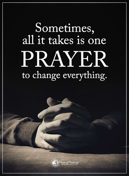 all it takes is one prayer