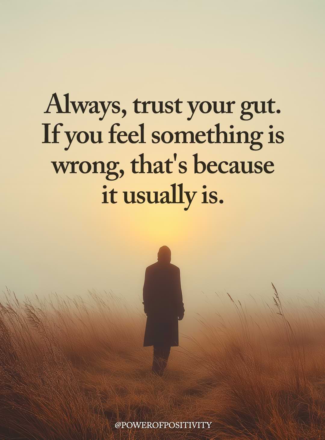 always trust your gut