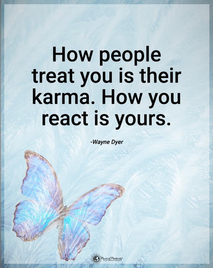 howpeople treat you karma