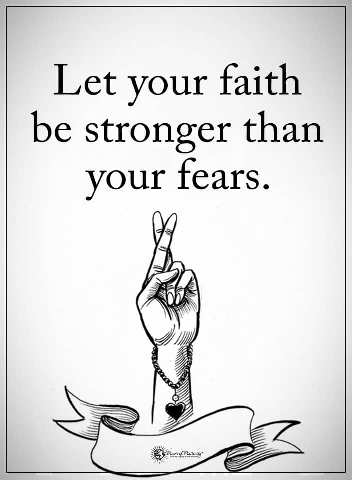 faith stronger than fears