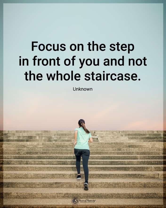 focus step in front of you